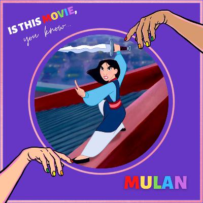 Episode 18: Mulan - Tops and Bottoms of 2020