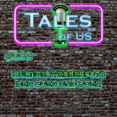 #063 - Kultige Werbespots der 80er und 90er #063 - Kultige Werbespots der 80er und 90er