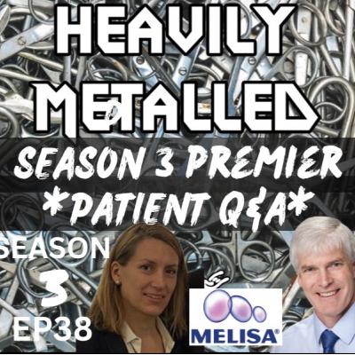 EP38 - Your Metal Allergy Questions Answered / Live Community Q&A w/Dr. Scott Schroeder MD, FACFAS & MELISA CEO Linda Nelson