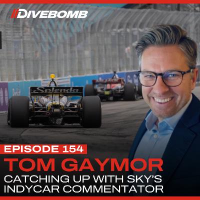 Episode 154 - Catching up with Tom Gaymor