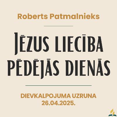 Jēzus liecība pēdējās dienās // Roberts P.