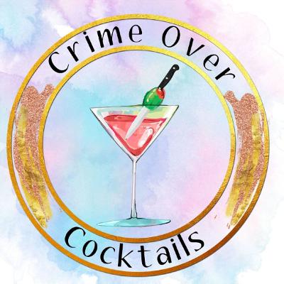 Crime Over Cocktails