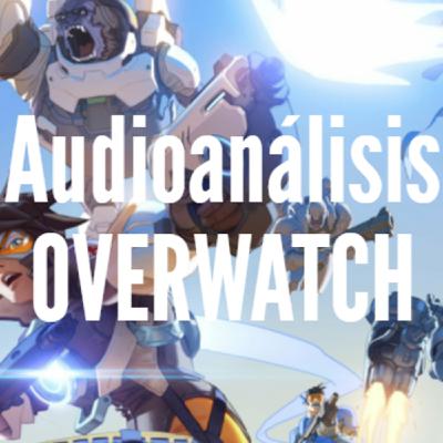 Overwatch (Audioanálisis)