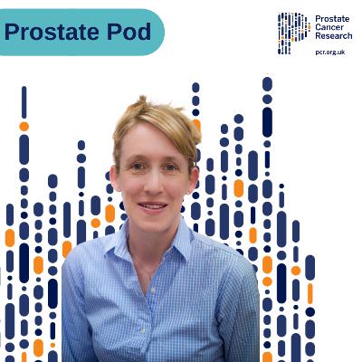 Prostate Pod- Dr Anna Wilkins