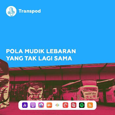 Pola Mudik Lebaran yang Tak Lagi Sama