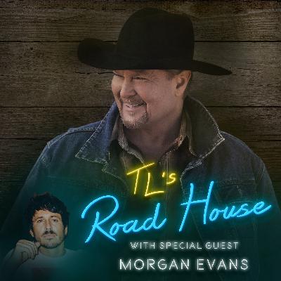 TL's Road House - Morgan Evans