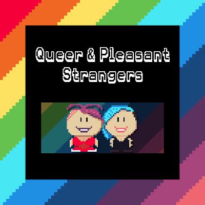 Queer & Pleasant Strangers - Baffle Fairy Dungeon