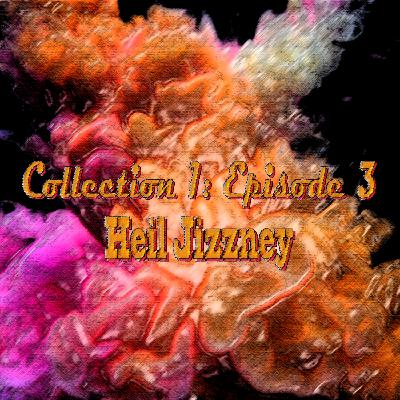 Collection 1: #3 Heil Jizzney Collection 1: #3 Heil Jizzney