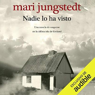 Nadie lo ha visto (Mari Jungstedt) audiolibro