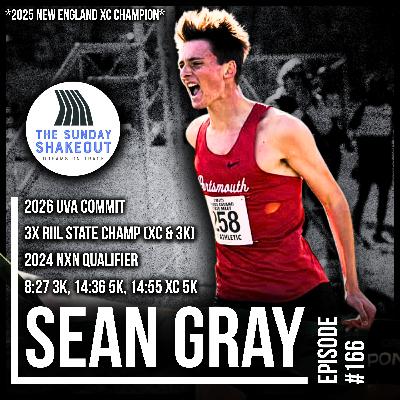 Ep. 166 - 250 Meters to Glory: The Rise of 3X Rhode Island State Champ & UVA Commit Sean Gray