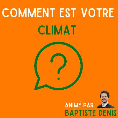 TEASER - Comment est votre climat ?
