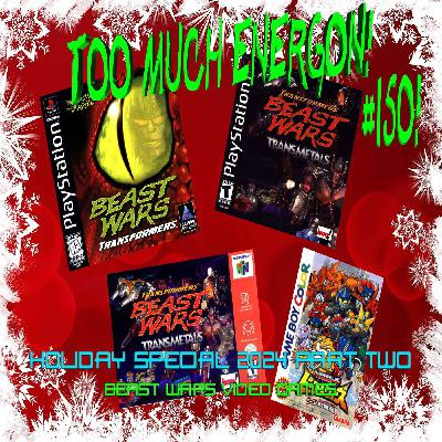 TME #150: Beast Wars Video Games - Holiday Special 2024 (Part Two)