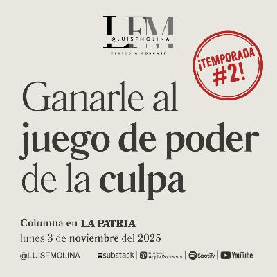 25. Ganarle al juego de poder de la culpa