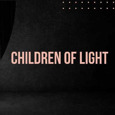 Children of Light