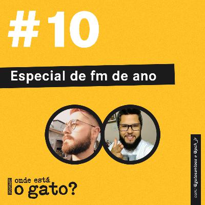 #10 - Especial de fim de ano