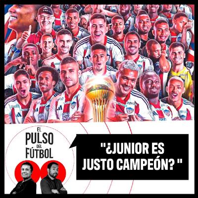 ¿Junior es justo campeón?