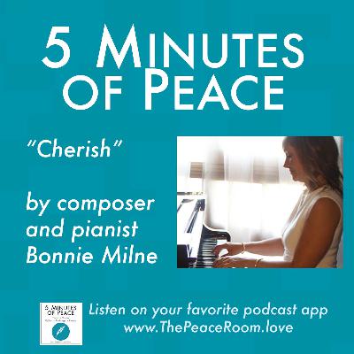 “Cherish,” by composer and pianist Bonnie Milne “Cherish,” by composer and pianist Bonnie Milne