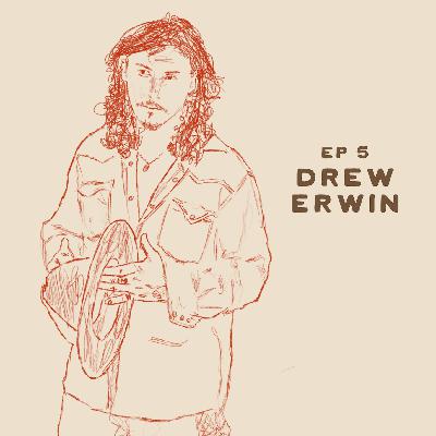 Drew Erwin: Music, Van Life, Tales from Wyoming