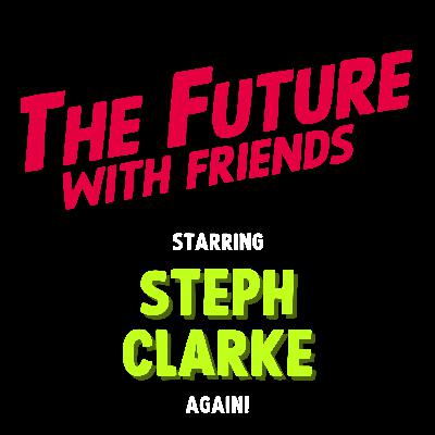The Future of Christmas with Steph Clarke... and Simon Waller | Ep 19