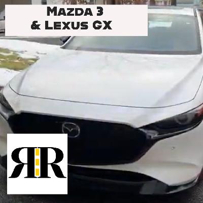 Ep 43: Mazda 3 and Lexus GX Ep 43: Mazda 3 and Lexus GX