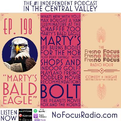 The 'no Focus Radio Hour Ep 198 FIXED - AGAIN: "Marty's Bald Eagle."