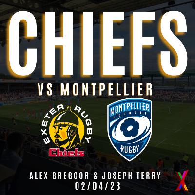 Exeter Chiefs vs Montpellier - Alex Greggor & Jospeh Terry - 02/04/2023