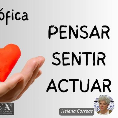 Pensar, sentir, actuar. Helena Correas Cabaleiro