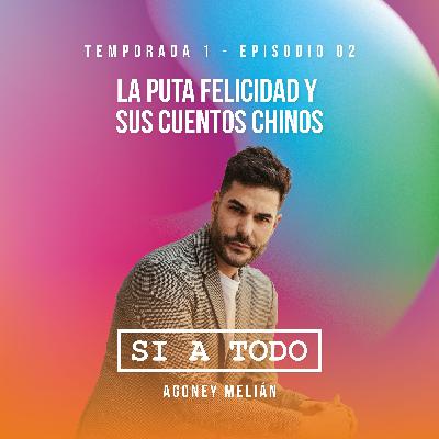 La p*** felicidad y sus cuentos chinos 1x02 La p*** felicidad y sus cuentos chinos 1x02