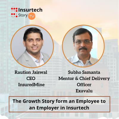 The Growth Story form an Employee to an Employer in Insurtech