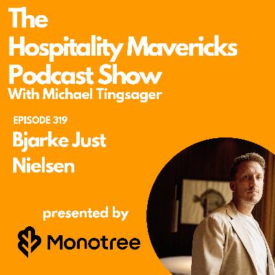 #319 Bjarke Just Nielsen Founder at Norrlyst Koncernen - Scaling Restaurant Quality with Tech and Culture #319 Bjarke Just Nielsen Founder at Norrlyst Koncernen - Scaling Restaurant Quality with Tech and Culture