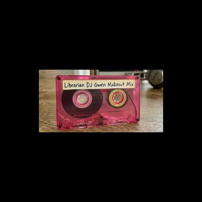 Librarian DJ Gwen Valentine's Day Makeout MixTape