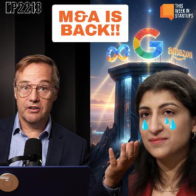 Jason predicts a “major M&A moment” in the next six months! | E2213 Jason predicts a “major M&A moment” in the next six months! | E2213