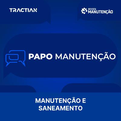 Papo Manutenção - Manutenção e Saneamento