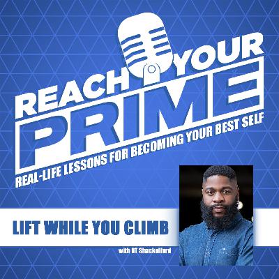 Lift While You Climb with DT Shackelford