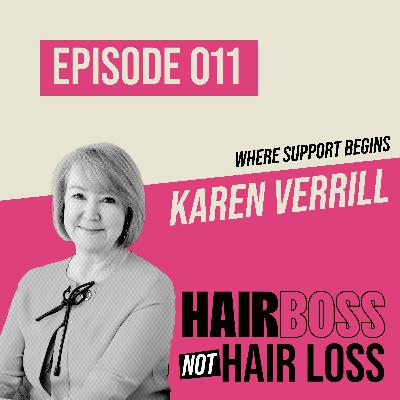 Where Support Begins with Karen Verrill