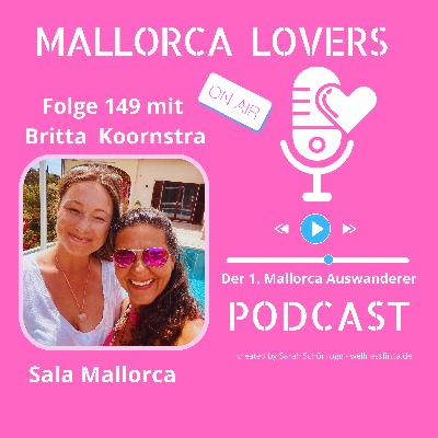 Folge 149 mit Britta Koornstra- Sala Mallorca