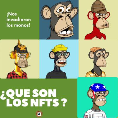 ¡Nos invadieron los monos! ¿Qué son los NFTs?