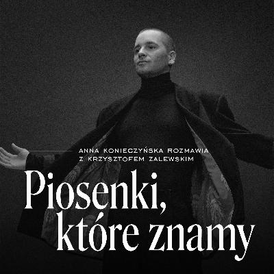 Krzysztof Zalewski o dorosłości i o delikatności