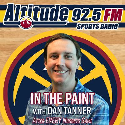 12-7-25 In the Paint w/Dan Tanner: Nuggets win TENTH straight road game, beat Hornets 12-7-25 In the Paint w/Dan Tanner: Nuggets win TENTH straight road game, beat Hornets