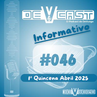 046 - Noticias, lanzamientos, eventos videojuegos españoles abril 2025 (1ª quincena)