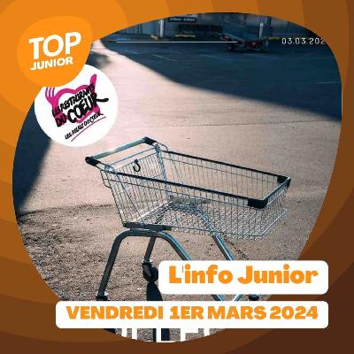 L’info Junior - vendredi 1er mars 2024 L’info Junior - vendredi 1er mars 2024