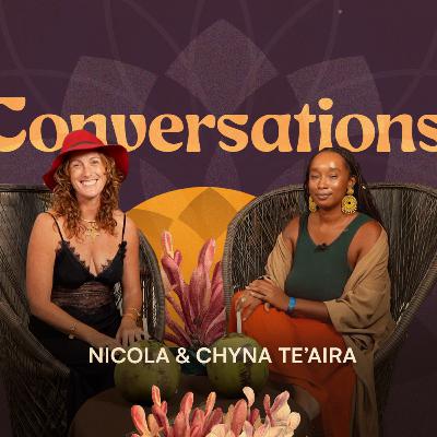 A Journey of Sound, Soul and Sisterhood: Chyna Te'Aira and Nicola Jean