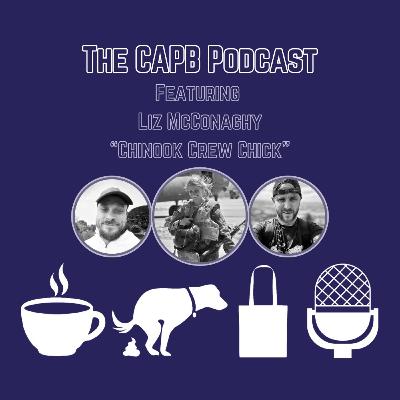 The CAPB Podcast - Liz McConaghy "Chinook Crew Chick"