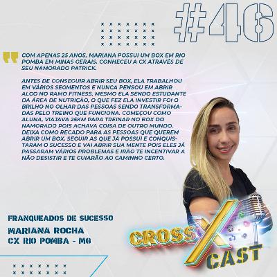 #46 Franqueados de Sucesso Ft. Cx Rio Pomba (MG) - CrossXCast