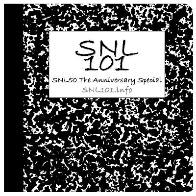 Episode 34: SNL101 on SNL50 (S50E13)
