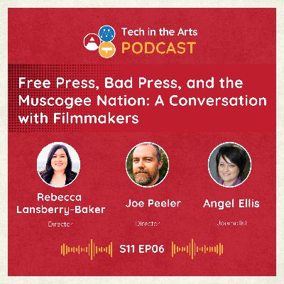 Free Press, Bad Press, and the Muscogee Nation: A Conversation with Filmmakers Free Press, Bad Press, and the Muscogee Nation: A Conversation with Filmmakers