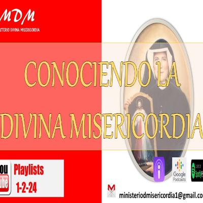 Conociendo la Devoción a la Divina Misericordia. Ministerio Divina Misericordia.