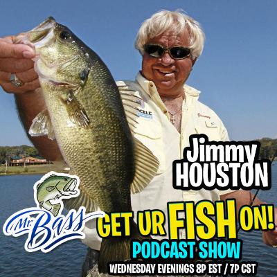 Jimmy Houston LIVE with Mr Bass & Get Ur Fish On!