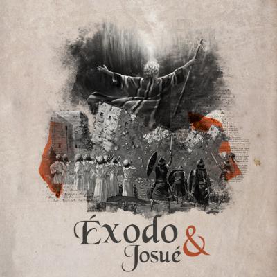 El Éxodo y Josué El Éxodo y Josué