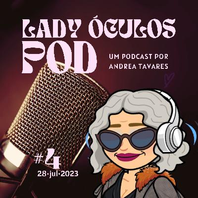 Lady Óculos Pod #4